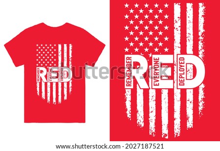 Remember Everyone Deployed T-Shirt Vector, R.E.D Friday shirt, Military Mom Shirt, Dad Shirt, Military Gift, Mom Gift From Daughter, Mom Shirt Plus Size T-Shirts Stock fotó © 