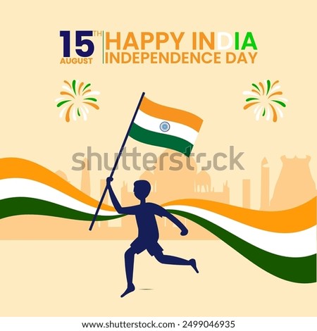 The Indian flag held by a running child is in the center The text 15th AUGUST and HAPPY INDIA INDEPENDENCE DAY appears above Fireworks on either side add festivity, with silhouettes of landmarks