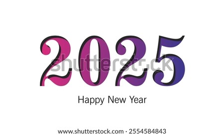 The image is a New Year greeting card featuring the year 2025 in a colorful stylized font with a pink to purple gradient Happy New Year is written below in a smaller font Simple and elegant


