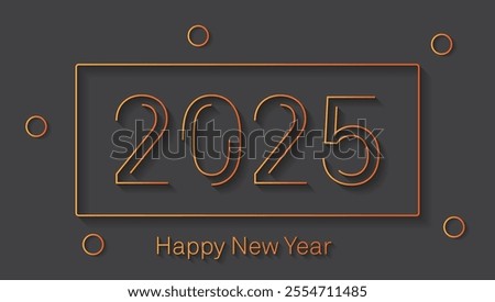 A New Year greeting card with a dark gray background  The text Happy New Year is written below the numbers in a smaller golden font The numbers 2025 are the central focus written in a bold double line