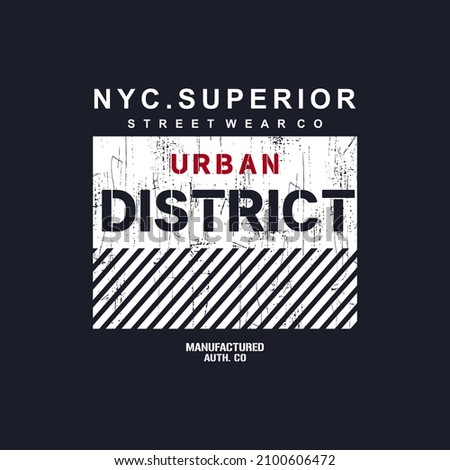 nyc urban district typography for print t shirt
