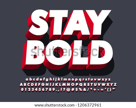 "stay bold" strong 3d red typeface font effect, modern type with shadow for brand logotype 