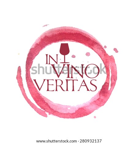 Bright watercolor wine design elements includes the phrase (in vino veritas  verity in wine)
