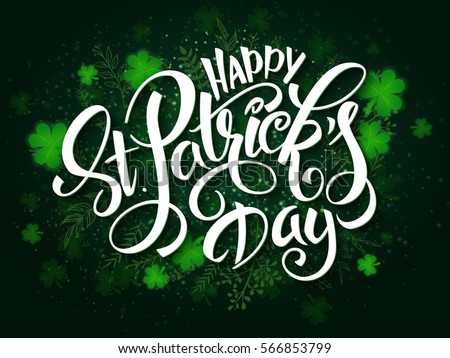 vector hand lettering saint patrick's day greetings card with clover shapes and branches. Stockfoto © 