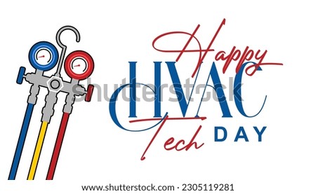 HVAC Tech Day, Holiday concept. Template for background, banner, card, poster, t-shirt with text inscription