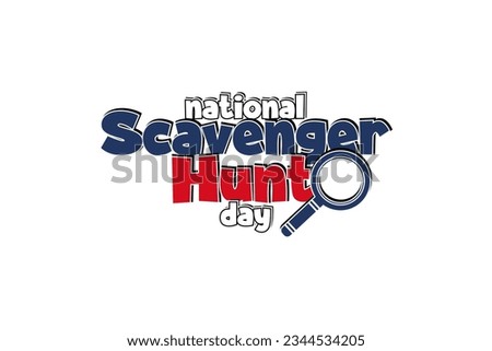 Scavenger Hunt Day, Holiday concept. Template for background, banner, card, poster, t-shirt with text inscription