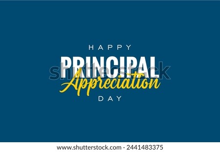 principal appreciation day holiday Concept