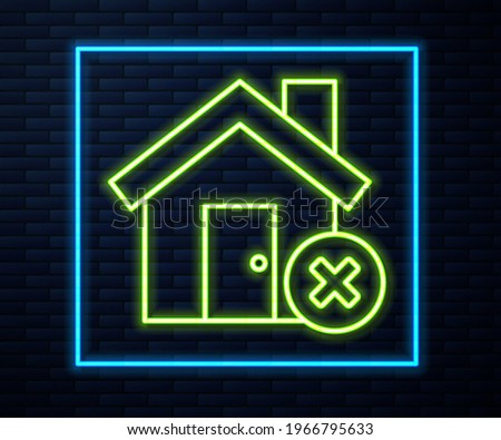 Glowing neon line House with wrong mark icon isolated on brick wall background. Home and close, delete, remove symbol.  Vector Illustration