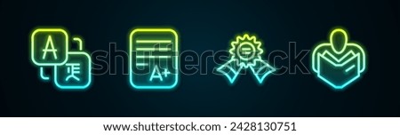 Set line Translator, Exam sheet with A plus grade, Medal and Man reading book. Glowing neon icon. Vector