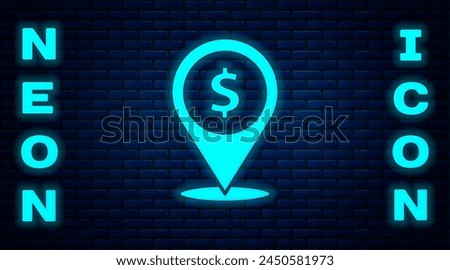 Glowing neon Cash location pin icon isolated on brick wall background. Pointer and dollar symbol. Money location. Business and investment concept.  Vector Illustration