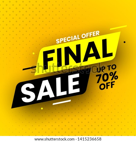 Special offer final sale banner with shadow on yellow background, up to 70% off. Vector illustration.