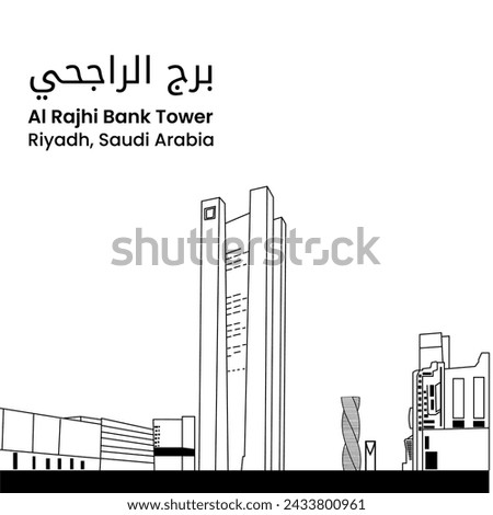 Translation - RAl Rajhi Bank Tower. Skycraper Tower in Riyadh Saudi Arabia Skyline City. Line art style
