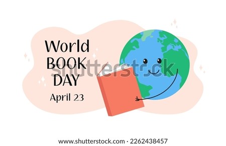 World Book Day. April 23 celebration. Cute cartoon Earth planet holding and reading open book. Vector flat illustration. Holiday poster, banner.