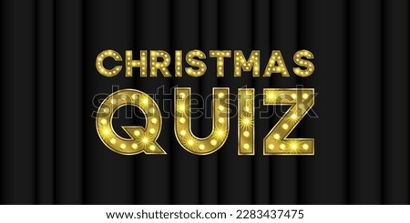 Christmas quiz neon trivia vector background. Xmas eve contest party in pub pop bright 3d font text. Broadway golden game typeface illustration. Knowledge night competition show glow banner.