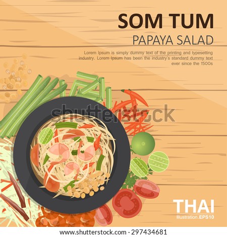 vector illustration design of  Thai food, Som Tum  ,Thai Green papaya salad , with ingredients, top view