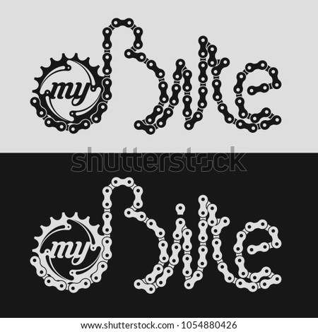 Vector My Bike Lettering Made of Bike or Bicycle Chain. Chain Ring and Monochrome Silhouette Bike Chain. Original Qualitative Illustration for Graphic Design, Web Banner, Social Media, T-Shirt Print. Stock foto © 