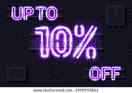 UP TO 10 percent OFF glowing purple neon lamp sign. Realistic vector illustration. Perforated black metal grill wall with electrical equipment.