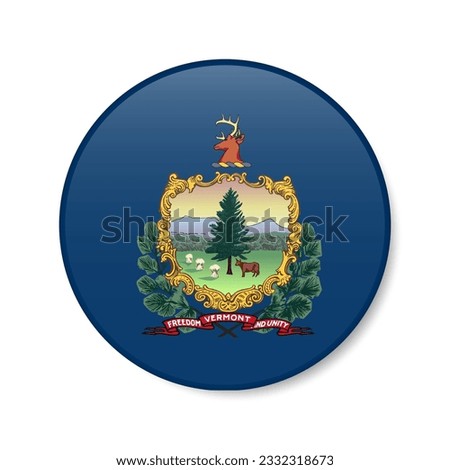 Vermont flag circle button icon, US state round badge with shadow. 3D realistic vector illustration isolated on white.