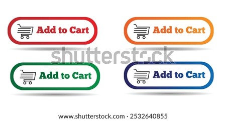 Add to Cart Button with Shadow Different Colors Set. Buying and selling goods online concept vector