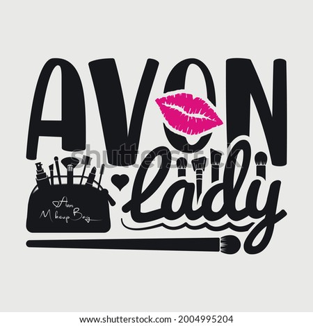 Avon Lady Svg Typography Vector Design 
