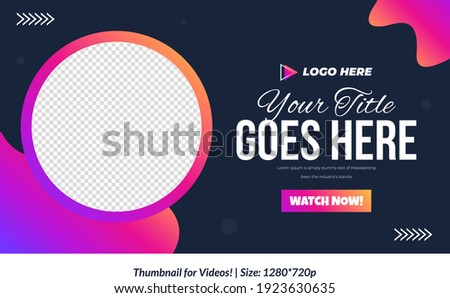 Editable Video Thumbnail design for videos Customizable Gradient style video thumbnail design Colorful Thumbnails design or video cover poster design creative thumbnail template Customizable Thumbnail