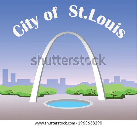 US Architecture vector illustration. Poster City of  Saint Louis.  Gateway Arch