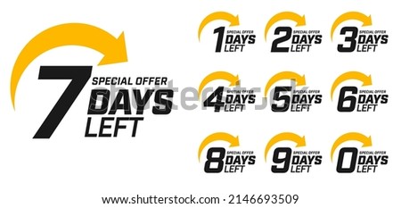 Special offer timer, sticker limited to few days set. Countdown 1, 2, 3, 4, 5, 6, 7, 8, 9, 0 days left label or emblem vector illustration isolated on white background