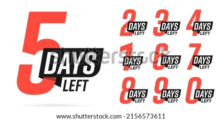 Countdown left days banner vector. Counter of days from 0 to 9 before the start of the event.