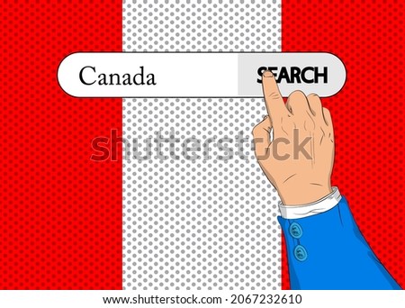 Virtual search bar with the text Canada. Businessman pushing his right hand index finger to touch a search icon.