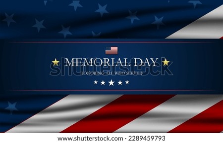 Memorial day background design with honoring all who served text 