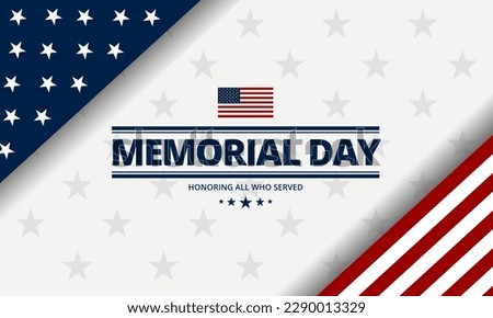 Memorial day background design with honoring all who served text