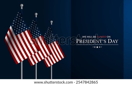 President's Day Background Design Illustration With We Will Be Closed Text 