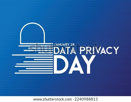 Data Privacy Day design background. January 28. Blue background. Poster, banner, card, background. Eps 10.