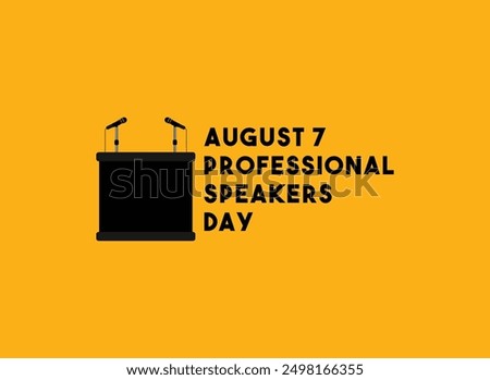 Professional Speakers Day. August 7. Eps 10.