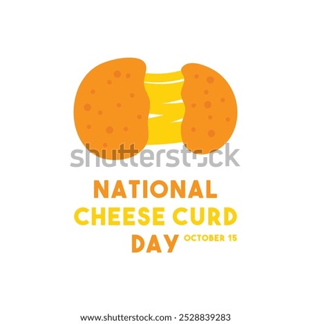 National Cheese Curd Day.October 15. Eps 10.