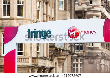 EDINBURGH, SCOTLAND: AUGUST 8, 2014: Fringe festival banner at Royal mile. Fringe is the very popular and largest arts festival in the world.
