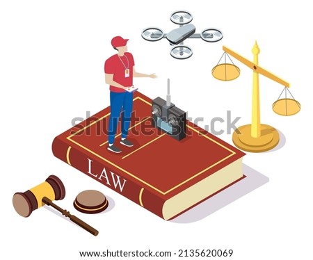 Drone laws, rules and regulations, vector illustration. Isometric drone operator, uav remote controller and legal symbols Law book, scales of justice, judge gavel.