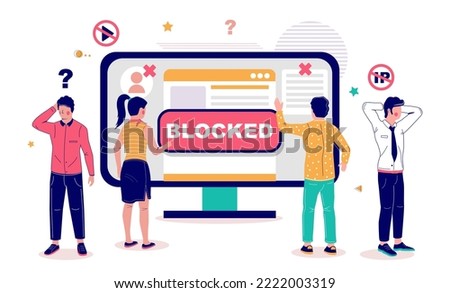 Website ip blocked flat vector illustration. Computer internet account, fake site or ad blocking. Sad unhappy user people and failed network online service. Closed access to content