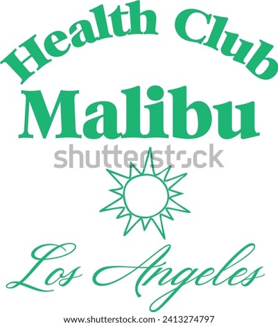 Health Club Wellness Malibu Sun  Los Angeles Varsity College colleigiate teams  USA Trending Graphic Tee t-shirt logo slogan graphic artwork typography tote badge emblem crest