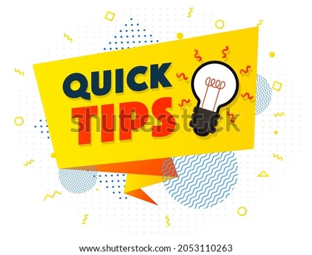Quick tips banner light bulb vector modern style for tooltip badge, solution and advice label, helpful tricks, useful information sticker, education tag, hint, new knowledge and study practice. 10 eps