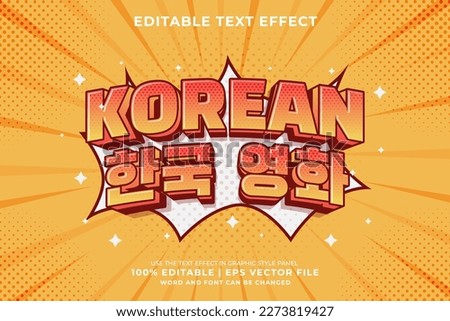 Editable text effect Korean Movie  3d cartoon template style premium vector