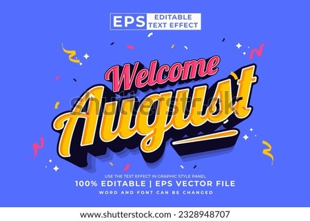 Editable text effect Welcome August 3d Cartoon template style premium vector