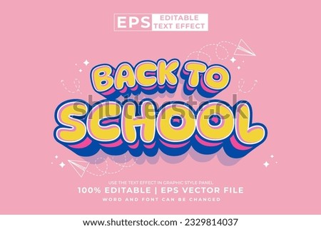 Editable text effect Back To School 3d Cartoon template style premium vector