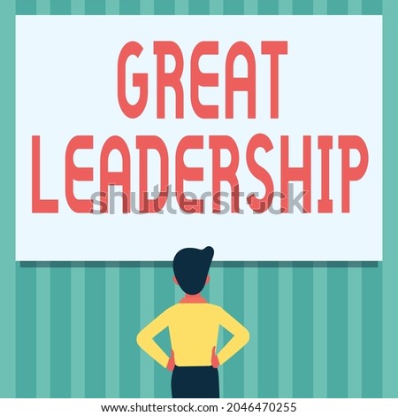 Sign displaying Great Leadership. Word for motivating showing to act towards achieving a common goal Man Drawing Standing Hands N Hips Looking At An Empty Whiteboard. Foto stock © 