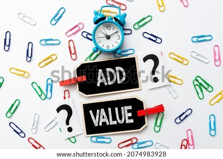 Text sign showing Add Value. Business concept an improvement or addition to something that makes it worth more Creative Home Recycling Ideas And Designs Concepts Time Management Foto stock © 