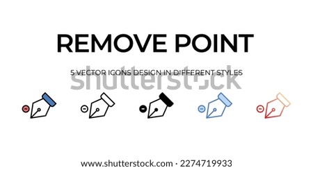 remove point Icon Design in Five style with Editable Stroke. Line, Solid, Flat Line, Duo Tone Color, and Color Gradient Line. Suitable for Web Page, Mobile App, UI, UX and GUI design.