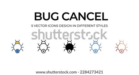 Bug Cancel Icon Design in Five style with Editable Stroke. Line, Solid, Flat Line, Duo Tone Color, and Color Gradient Line. Suitable for Web Page, Mobile App, UI, UX and GUI design.