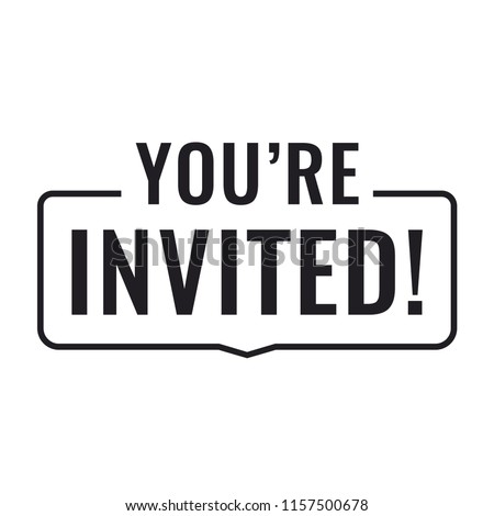 You're invited! Badge icon, mark. Flat vector illustration on white background. Foto stock © 