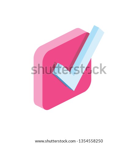 Check mark 3d vector icon isometric pink and blue color minimalism illustrate