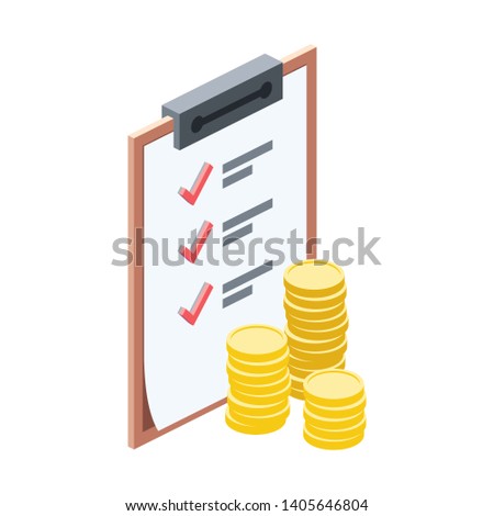 Document payment list. Money coins Check mark. Vector 3d isometric color icon new flat style. Creative illustration, idea for infographics.